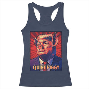 Quiet Piggy Sarcastic Trump Racerback Tank Top Funny Pig Political Satire TS02 Navy Print Your Wear