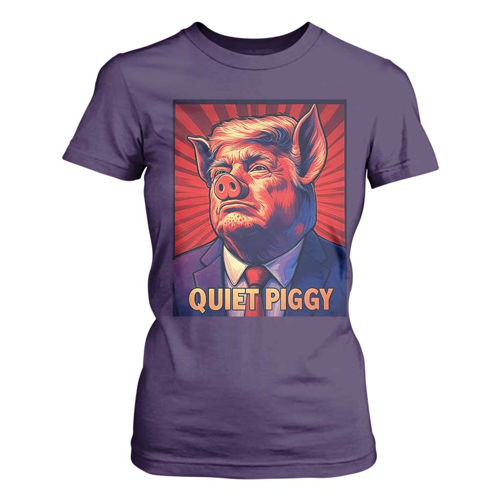 Quiet Piggy Sarcastic Trump T Shirt For Women Funny Pig Political Satire TS02 Purple Print Your Wear