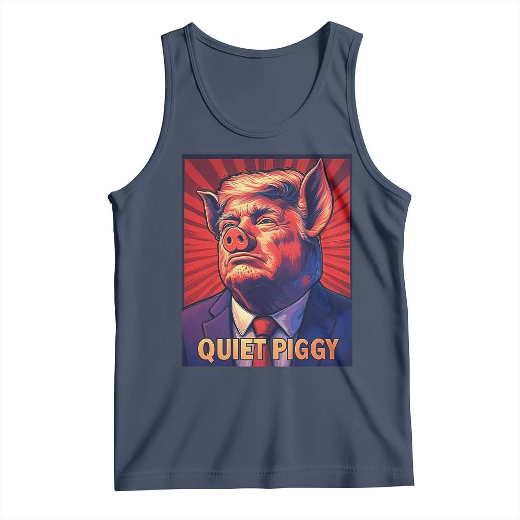 Quiet Piggy Sarcastic Trump Tank Top Funny Pig Political Satire TS02 Navy Print Your Wear