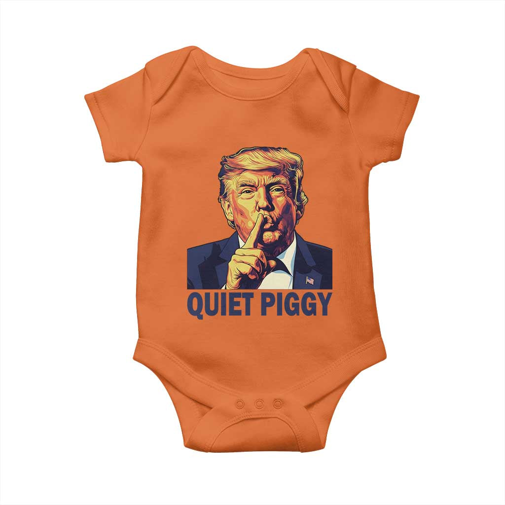 Quiet Piggy Shhh Trump Meme Baby Onesie Funny Political Satire Free Speech TS02 Orange Print Your Wear