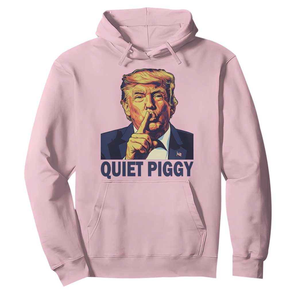 Quiet Piggy Shhh Trump Meme Hoodie Funny Political Satire Free Speech TS02 Light Pink Print Your Wear