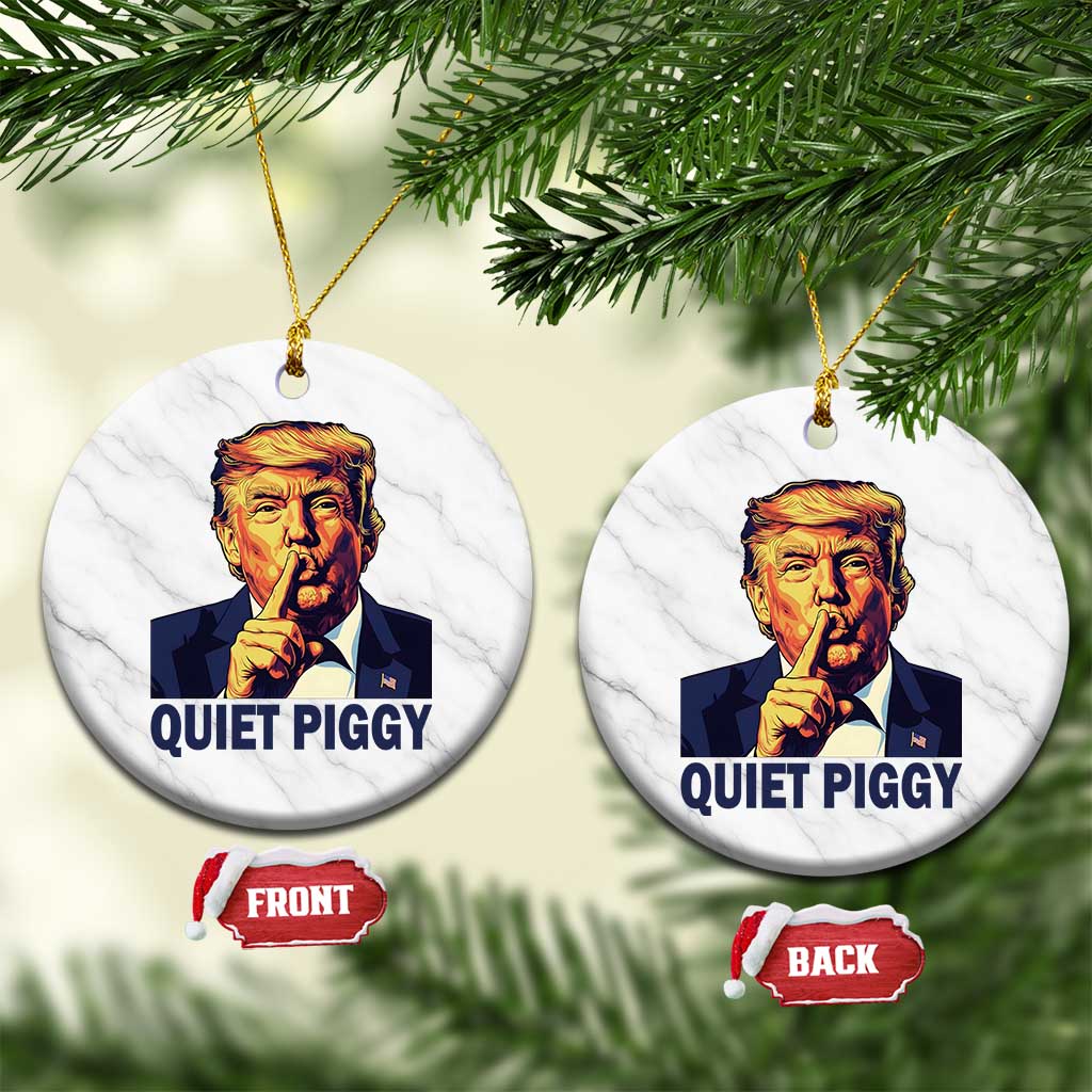 Quiet Piggy Shhh Trump Meme Ceramic Ornament Funny Political Satire Free Speech TS02 1pc White Marble Print Your Wear