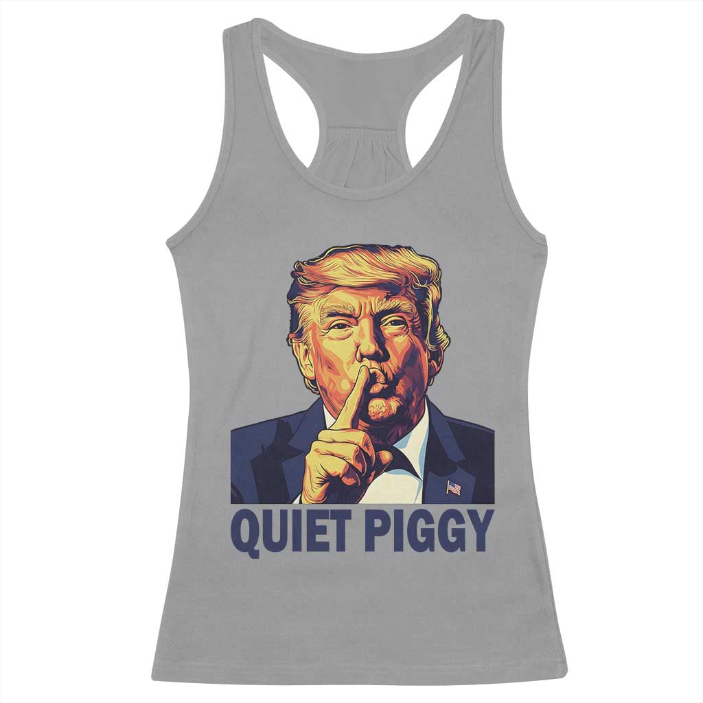 Quiet Piggy Shhh Trump Meme Racerback Tank Top Funny Political Satire Free Speech TS02 Sport Gray Print Your Wear