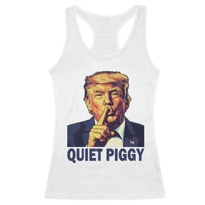 Quiet Piggy Shhh Trump Meme Racerback Tank Top Funny Political Satire Free Speech TS02 White Print Your Wear