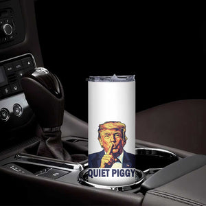 Quiet Piggy Shhh Trump Meme Skinny Tumbler Funny Political Satire Free Speech TS02 Print Your Wear