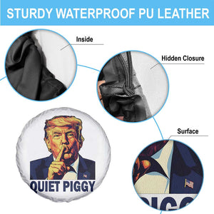 Quiet Piggy Shhh Trump Meme Spare Tire Cover Funny Political Satire Free Speech TS02 Print Your Wear