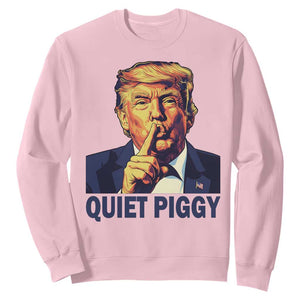 Quiet Piggy Shhh Trump Meme Sweatshirt Funny Political Satire Free Speech TS02 Light Pink Print Your Wear