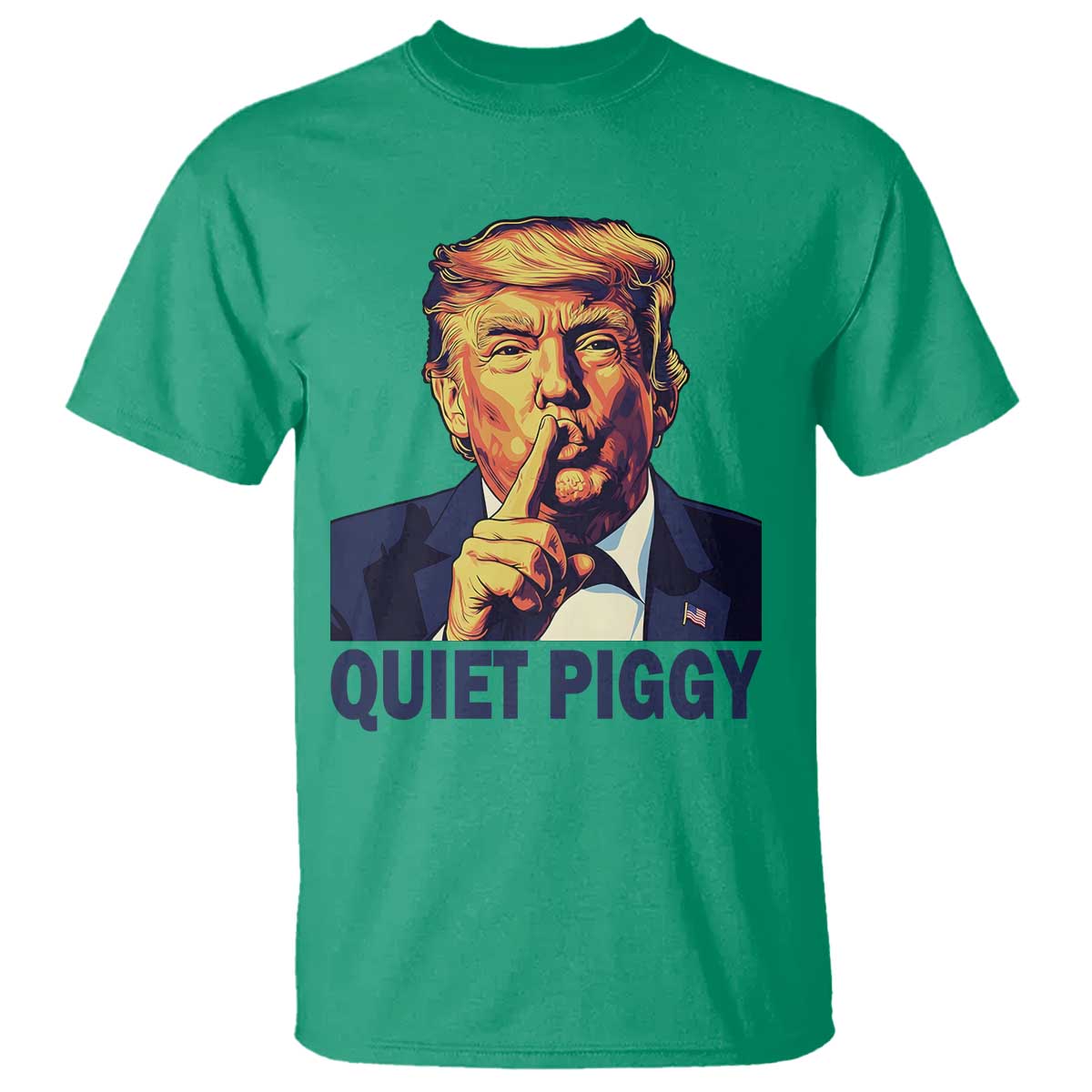Quiet Piggy Shhh Trump Meme T Shirt Funny Political Satire Free Speech TS02 Irish Green Print Your Wear