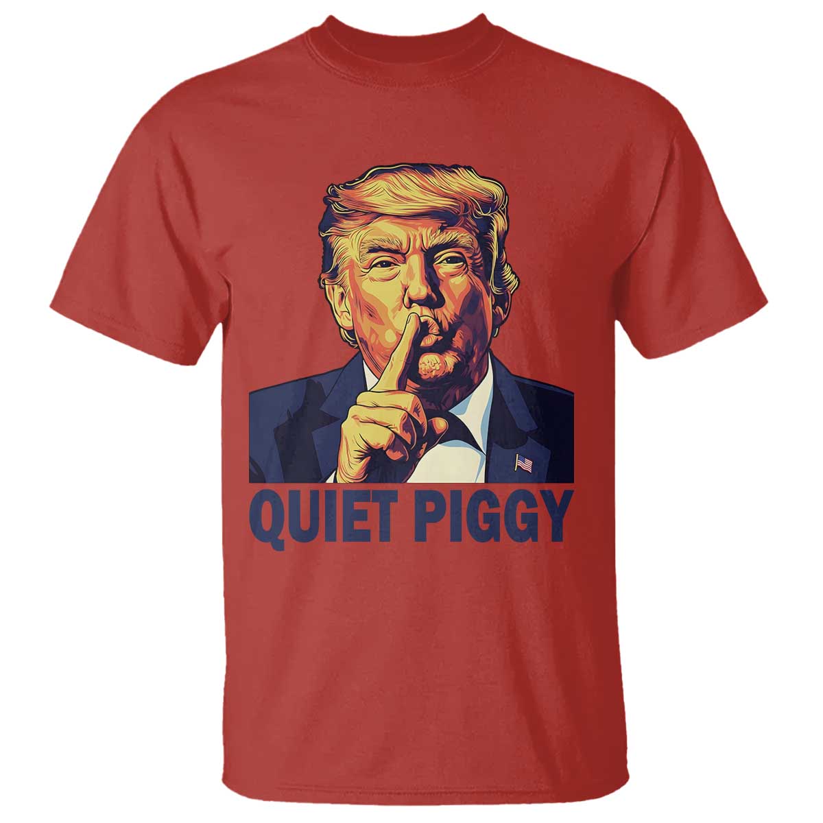 Quiet Piggy Shhh Trump Meme T Shirt Funny Political Satire Free Speech TS02 Red Print Your Wear
