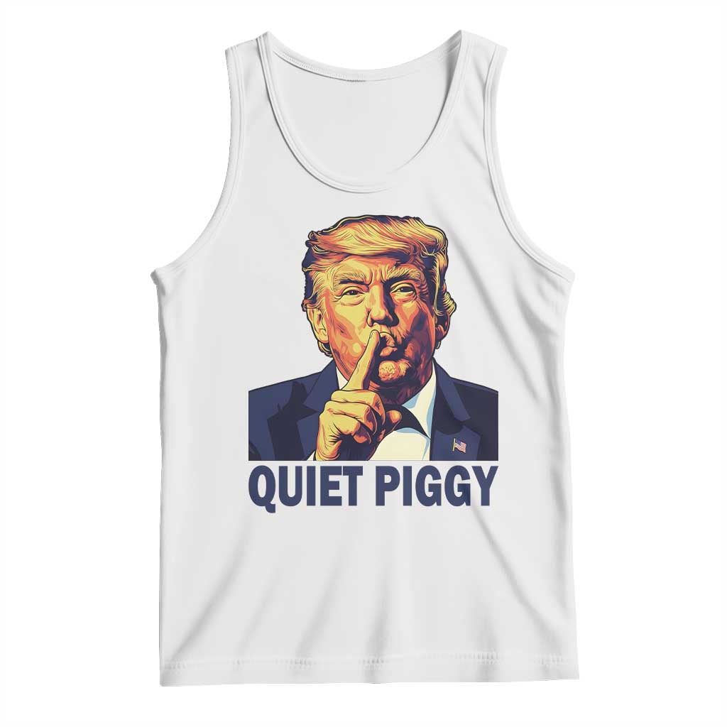 Quiet Piggy Shhh Trump Meme Tank Top Funny Political Satire Free Speech TS02 White Print Your Wear