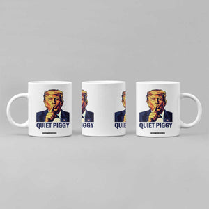 Quiet Piggy Shhh Trump Meme Coffee Mug Funny Political Satire Free Speech TS02 Print Your Wear
