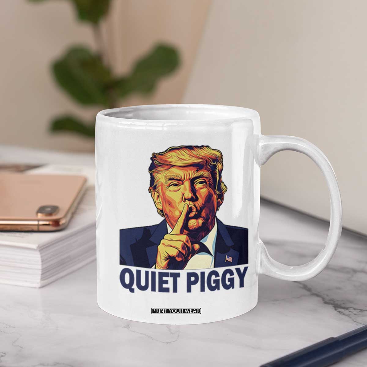 Quiet Piggy Shhh Trump Meme Coffee Mug Funny Political Satire Free Speech TS02 Print Your Wear