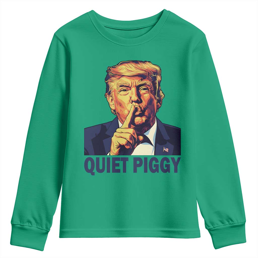Quiet Piggy Shhh Trump Meme Youth Sweatshirt Funny Political Satire Free Speech TS02 Irish Green Print Your Wear