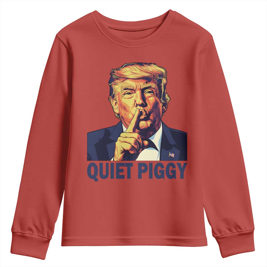 Quiet Piggy Shhh Trump Meme Youth Sweatshirt Funny Political Satire Free Speech TS02 Red Print Your Wear