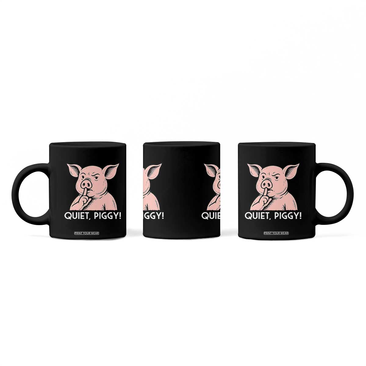 Quiet Piggy Funny Shushing Pig Coffee Mug Funny Political Satire Cute Cartoon Animal Humor TS02 Print Your Wear