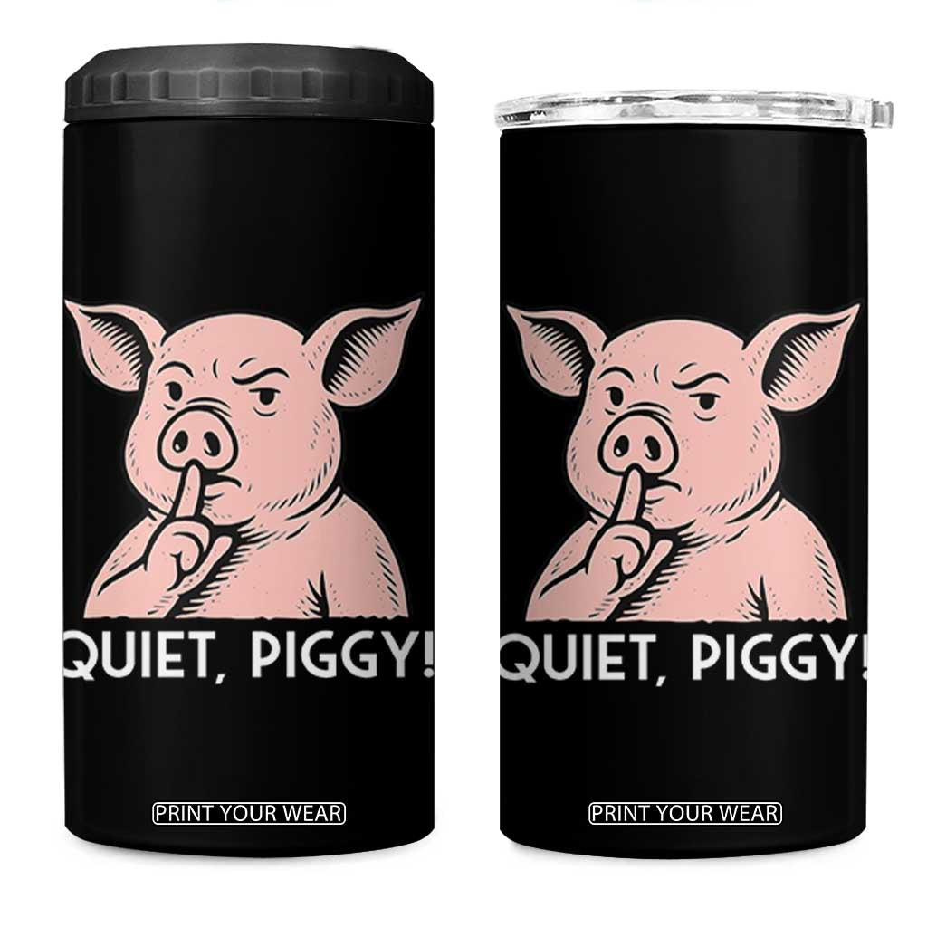 Quiet Piggy Funny Shushing Pig 4 in 1 Can Cooler Tumbler Funny Political Satire Cute Cartoon Animal Humor TS02 One Size: 16 oz Black Print Your Wear