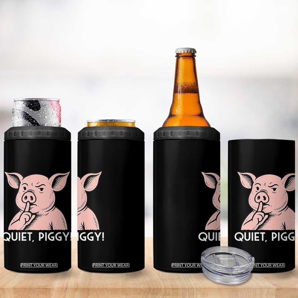Quiet Piggy Funny Shushing Pig 4 in 1 Can Cooler Tumbler Funny Political Satire Cute Cartoon Animal Humor TS02 Print Your Wear