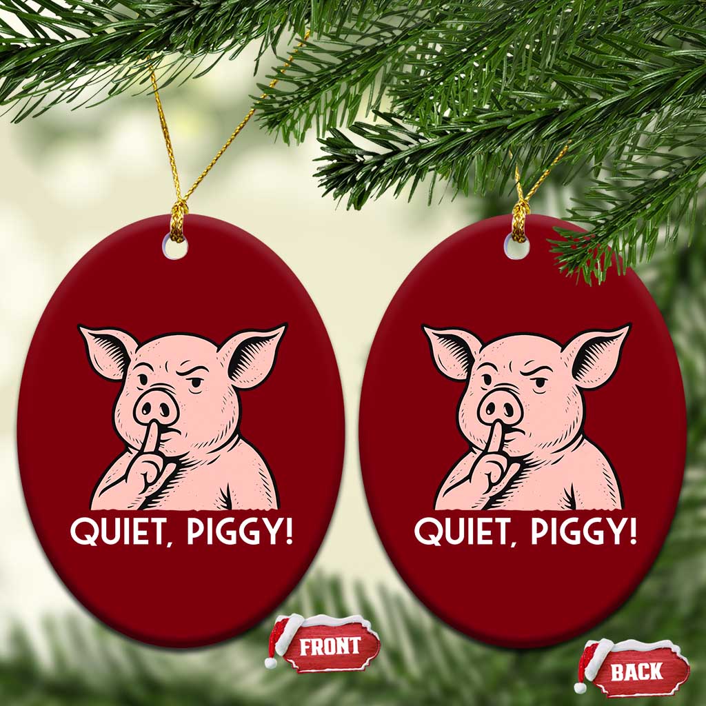 Quiet Piggy Funny Shushing Pig Ceramic Ornament Funny Political Satire Cute Cartoon Animal Humor TS02 Print Your Wear