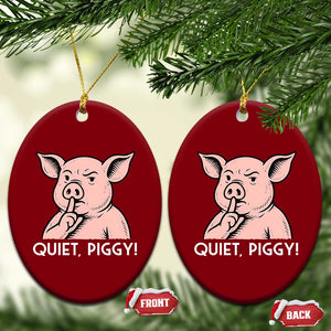 Quiet Piggy Funny Shushing Pig Ceramic Ornament Funny Political Satire Cute Cartoon Animal Humor TS02 Print Your Wear