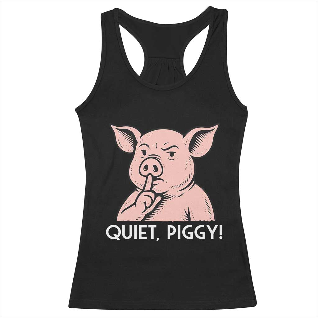 Quiet Piggy Funny Shushing Pig Racerback Tank Top Funny Political Satire Cute Cartoon Animal Humor TS02 Black Print Your Wear