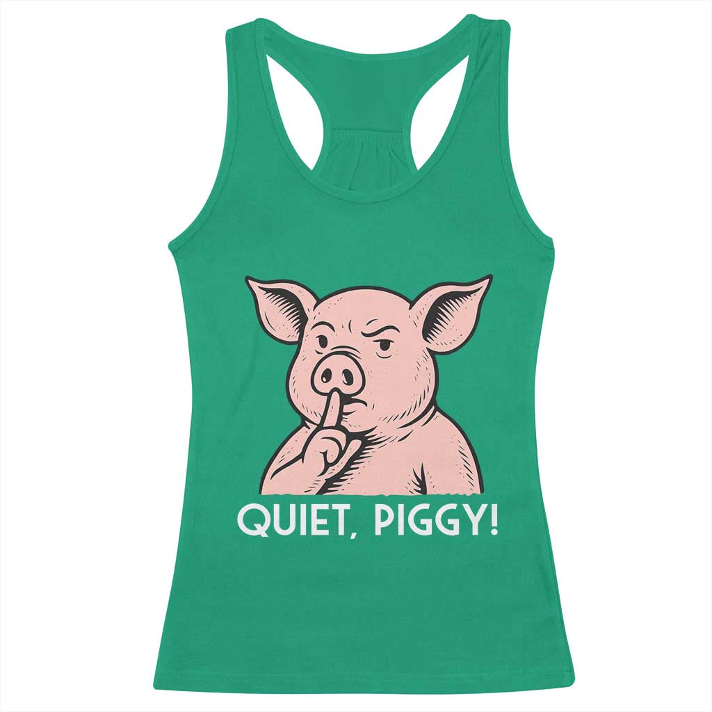 Quiet Piggy Funny Shushing Pig Racerback Tank Top Funny Political Satire Cute Cartoon Animal Humor TS02 Irish Green Print Your Wear