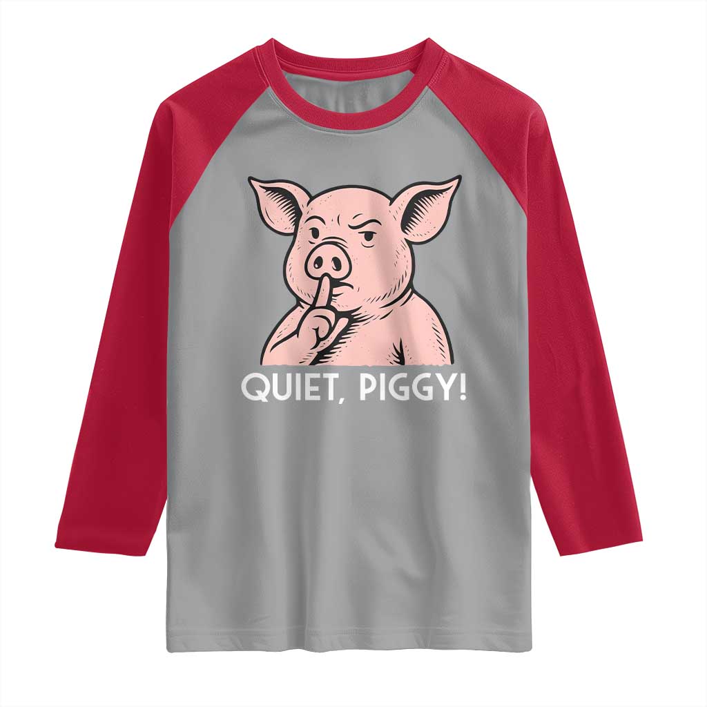 Quiet Piggy Funny Shushing Pig Raglan Shirt Funny Political Satire Cute Cartoon Animal Humor TS02 Sport Gray Red Print Your Wear