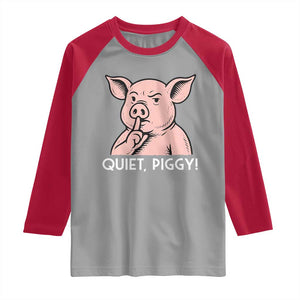 Quiet Piggy Funny Shushing Pig Raglan Shirt Funny Political Satire Cute Cartoon Animal Humor TS02 Sport Gray Red Print Your Wear