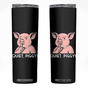 Quiet Piggy Funny Shushing Pig Skinny Tumbler Funny Political Satire Cute Cartoon Animal Humor TS02 Black Print Your Wear