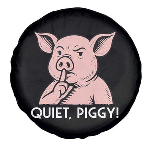 Quiet Piggy Funny Shushing Pig Spare Tire Cover Funny Political Satire Cute Cartoon Animal Humor TS02 Print Your Wear
