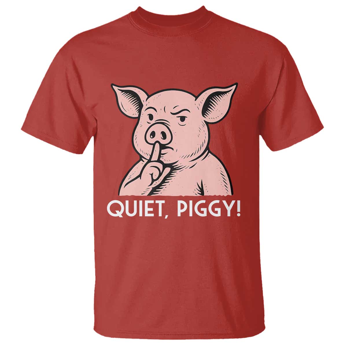 Quiet Piggy Funny Shushing Pig T Shirt Funny Political Satire Cute Cartoon Animal Humor TS02 Red Print Your Wear