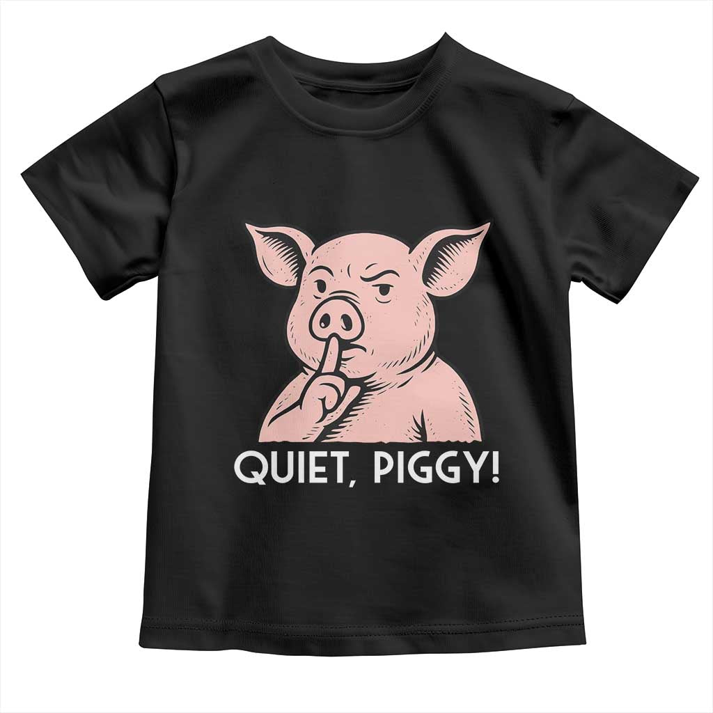 Quiet Piggy Funny Shushing Pig Toddler T Shirt Funny Political Satire Cute Cartoon Animal Humor TS02 Black Print Your Wear