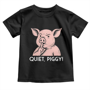 Quiet Piggy Funny Shushing Pig Toddler T Shirt Funny Political Satire Cute Cartoon Animal Humor TS02 Black Print Your Wear