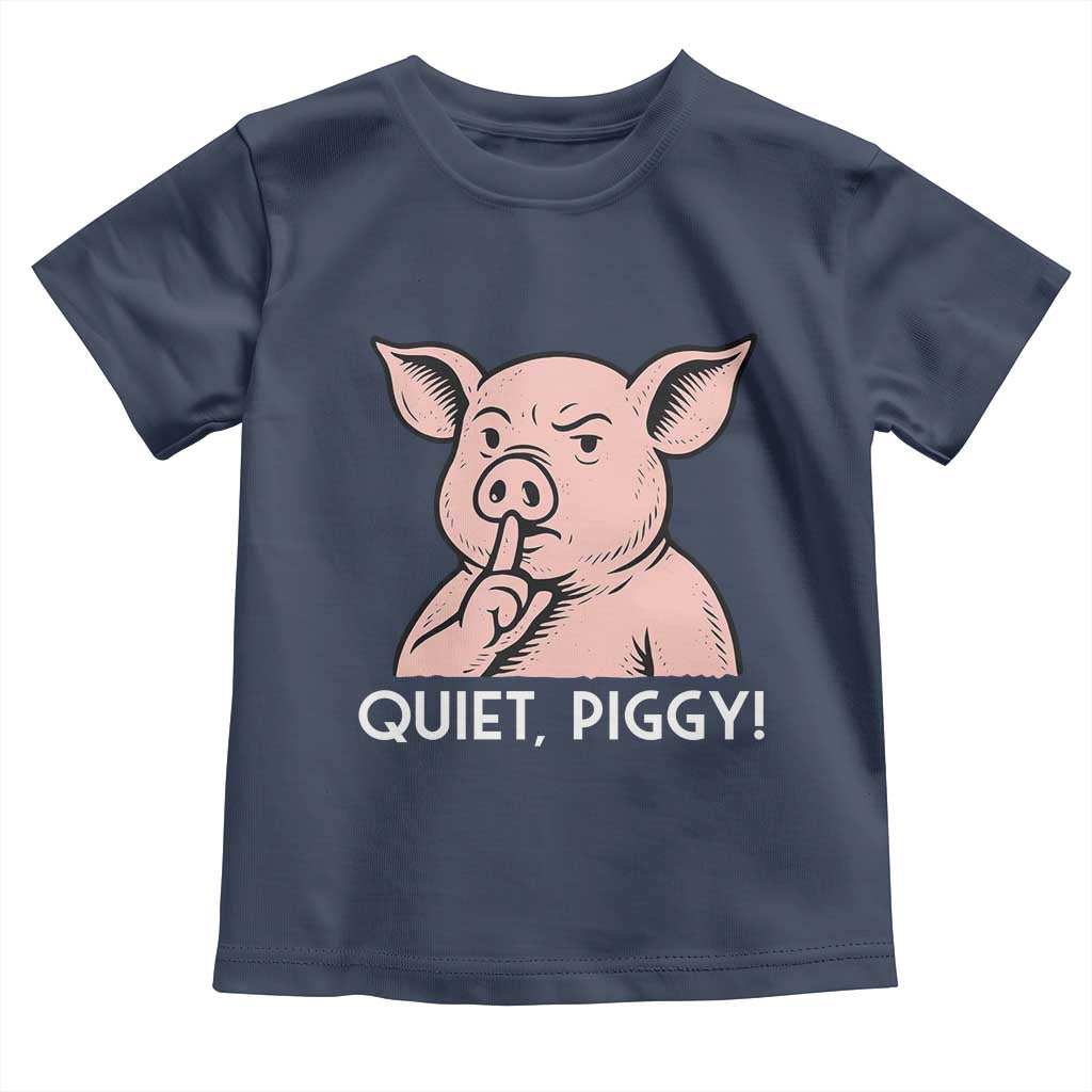 Quiet Piggy Funny Shushing Pig Toddler T Shirt Funny Political Satire Cute Cartoon Animal Humor TS02 Navy Print Your Wear