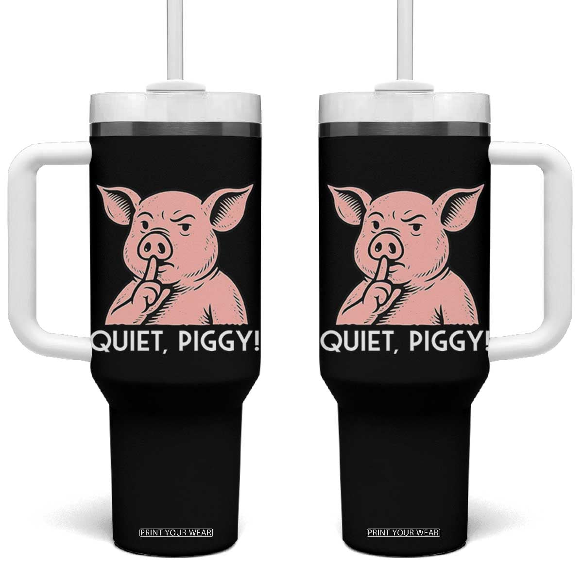 Quiet Piggy Funny Shushing Pig Tumbler With Handle Funny Political Satire Cute Cartoon Animal Humor TS02 One Size: 40 oz Black Print Your Wear