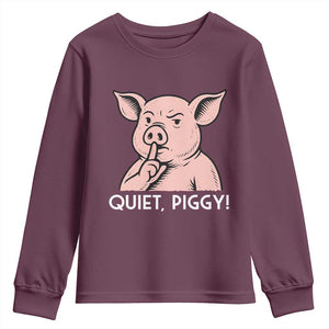 Quiet Piggy Funny Shushing Pig Youth Sweatshirt Funny Political Satire Cute Cartoon Animal Humor TS02 Maroon Print Your Wear