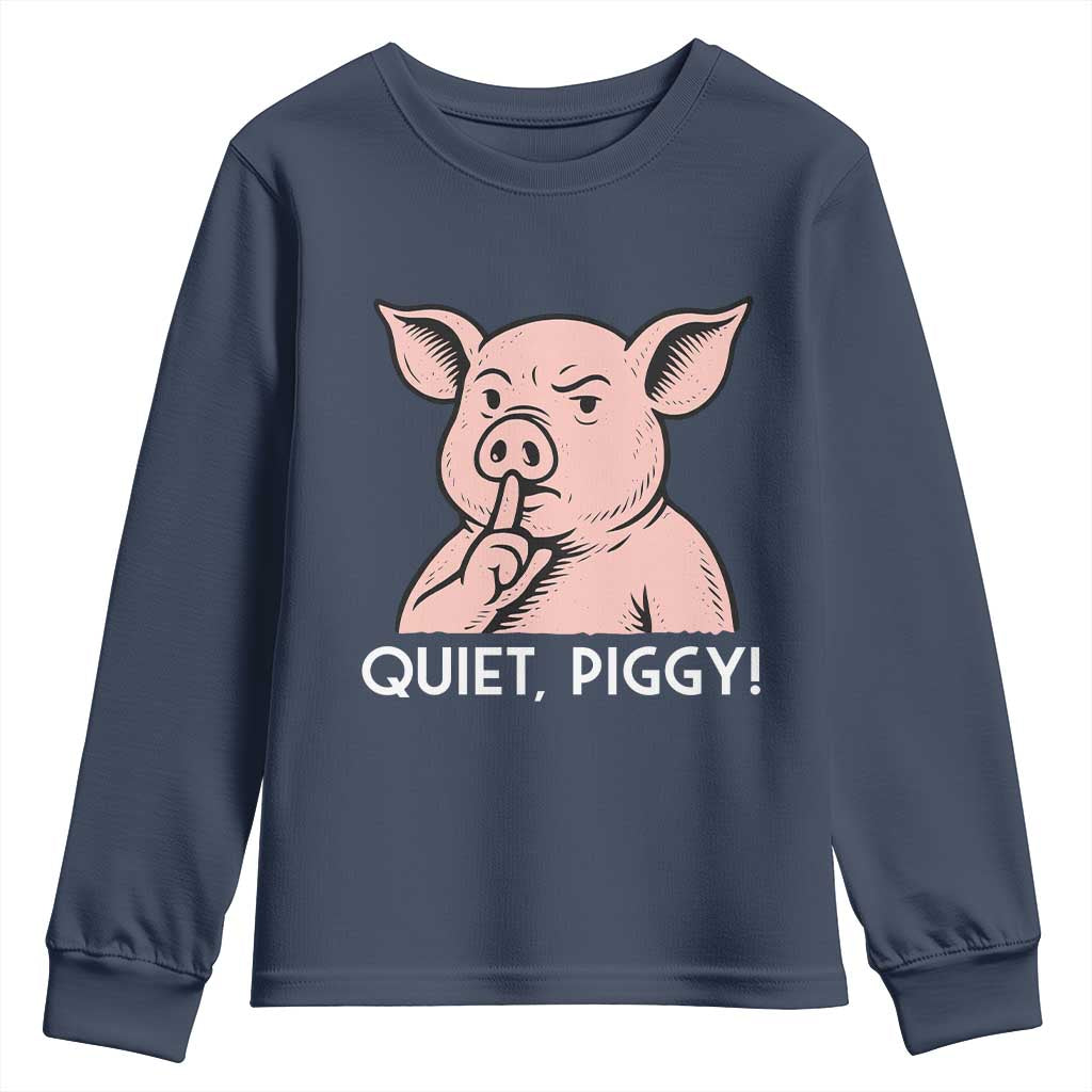 Quiet Piggy Funny Shushing Pig Youth Sweatshirt Funny Political Satire Cute Cartoon Animal Humor TS02 Navy Print Your Wear