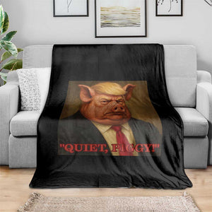 Quiet Piggy Surreal Pig Trump Meme Throw Blanket Political Satire Parody TS02 Print Your Wear
