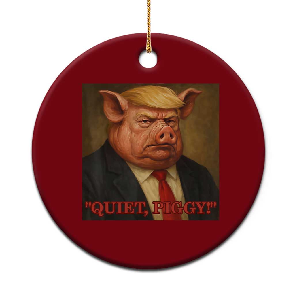 Quiet Piggy Surreal Pig Trump Meme Ceramic Ornament Political Satire Parody TS02 1pc Red Print Your Wear