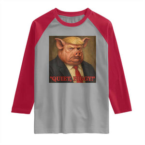 Quiet Piggy Surreal Pig Trump Meme Raglan Shirt Political Satire Parody TS02 Sport Gray Red Print Your Wear