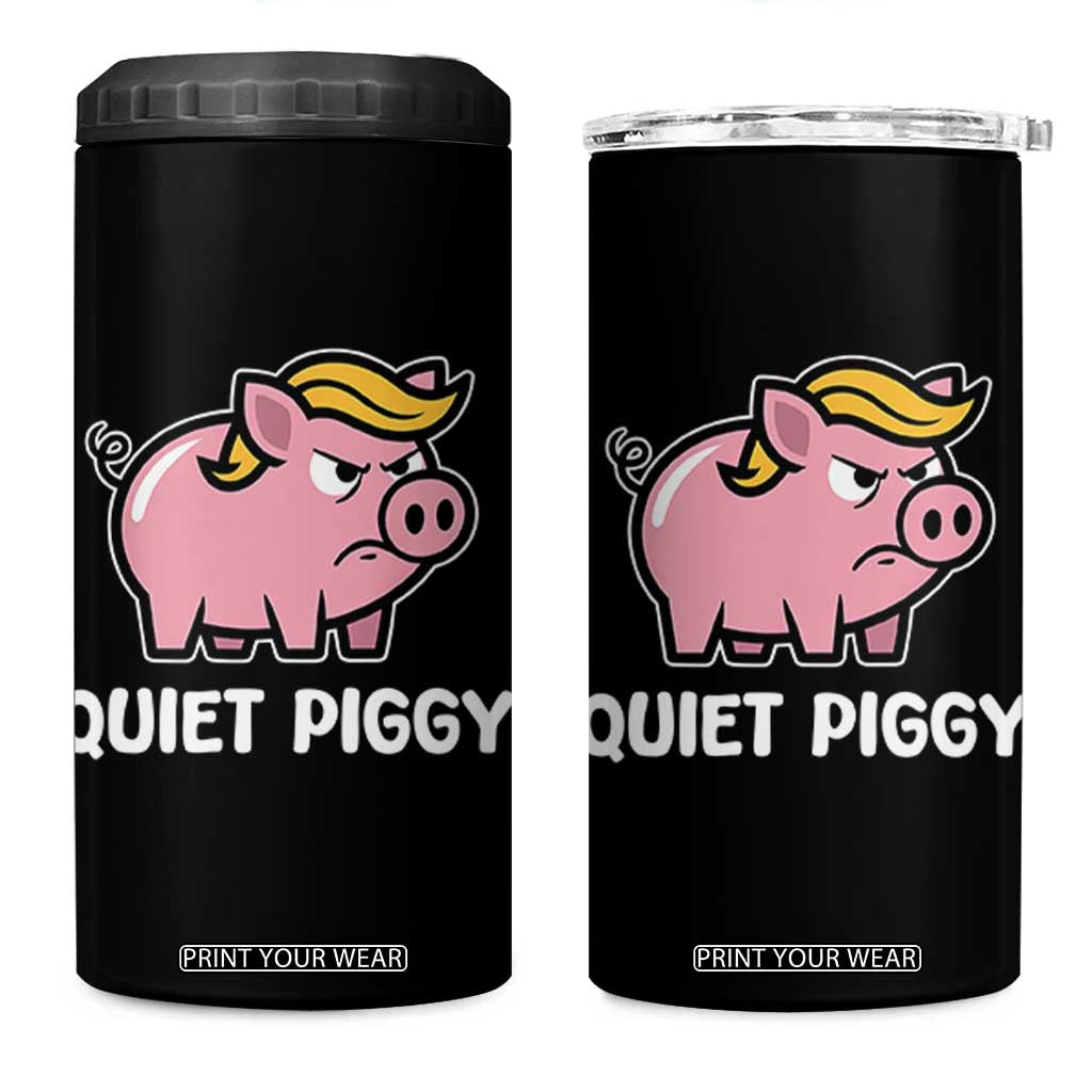 Quiet Piggy Funny Blonde Pig 4 in 1 Can Cooler Tumbler Political Satire Humor Free Speech Cute Cartoon TS02 One Size: 16 oz Black Print Your Wear