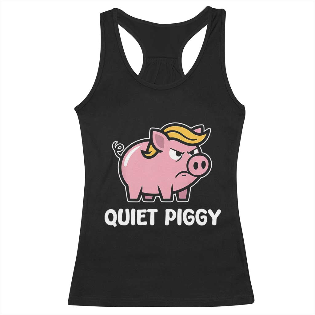 Quiet Piggy Funny Blonde Pig Racerback Tank Top Political Satire Humor Free Speech Cute Cartoon TS02 Black Print Your Wear