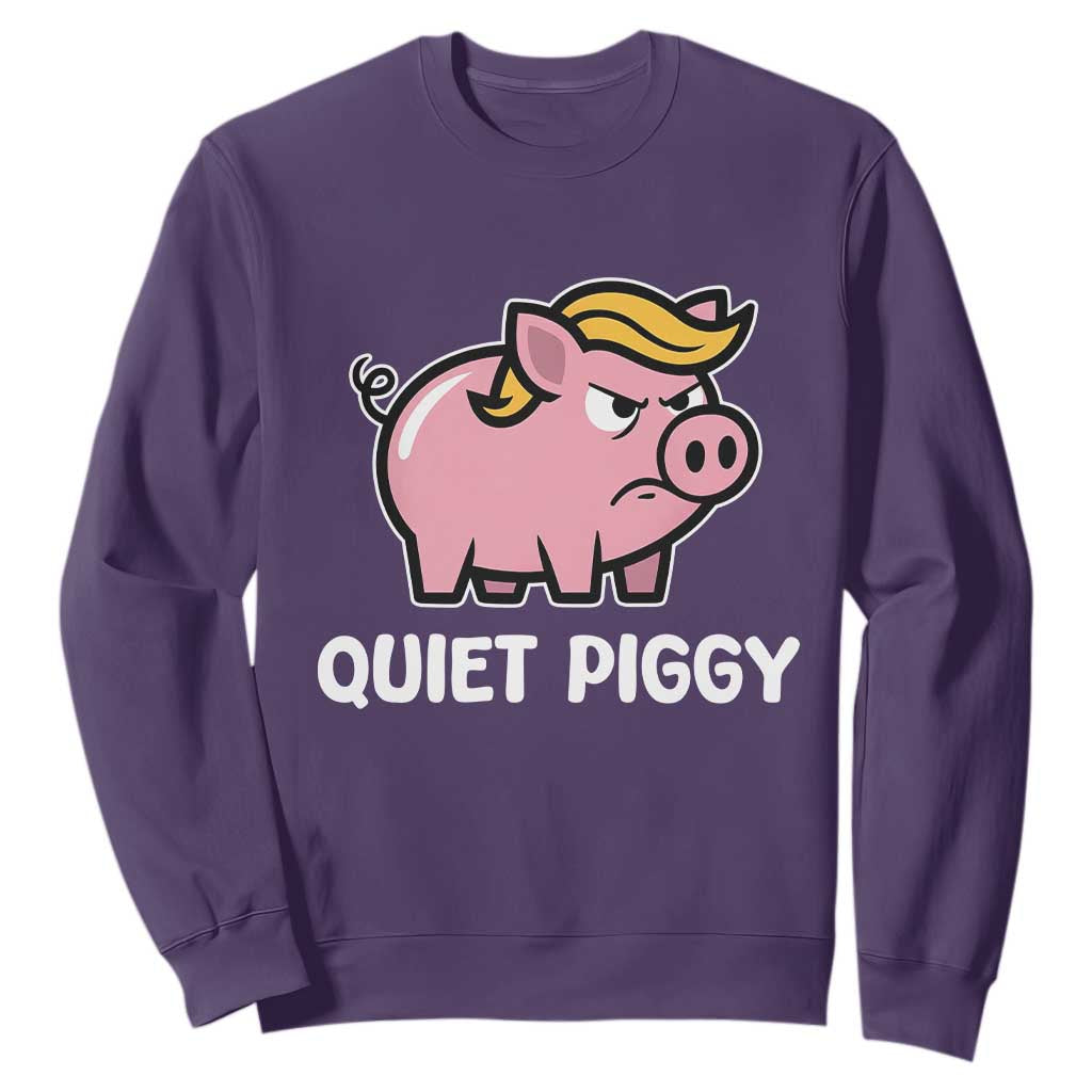 Quiet Piggy Funny Blonde Pig Sweatshirt Political Satire Humor Free Speech Cute Cartoon TS02 Purple Print Your Wear