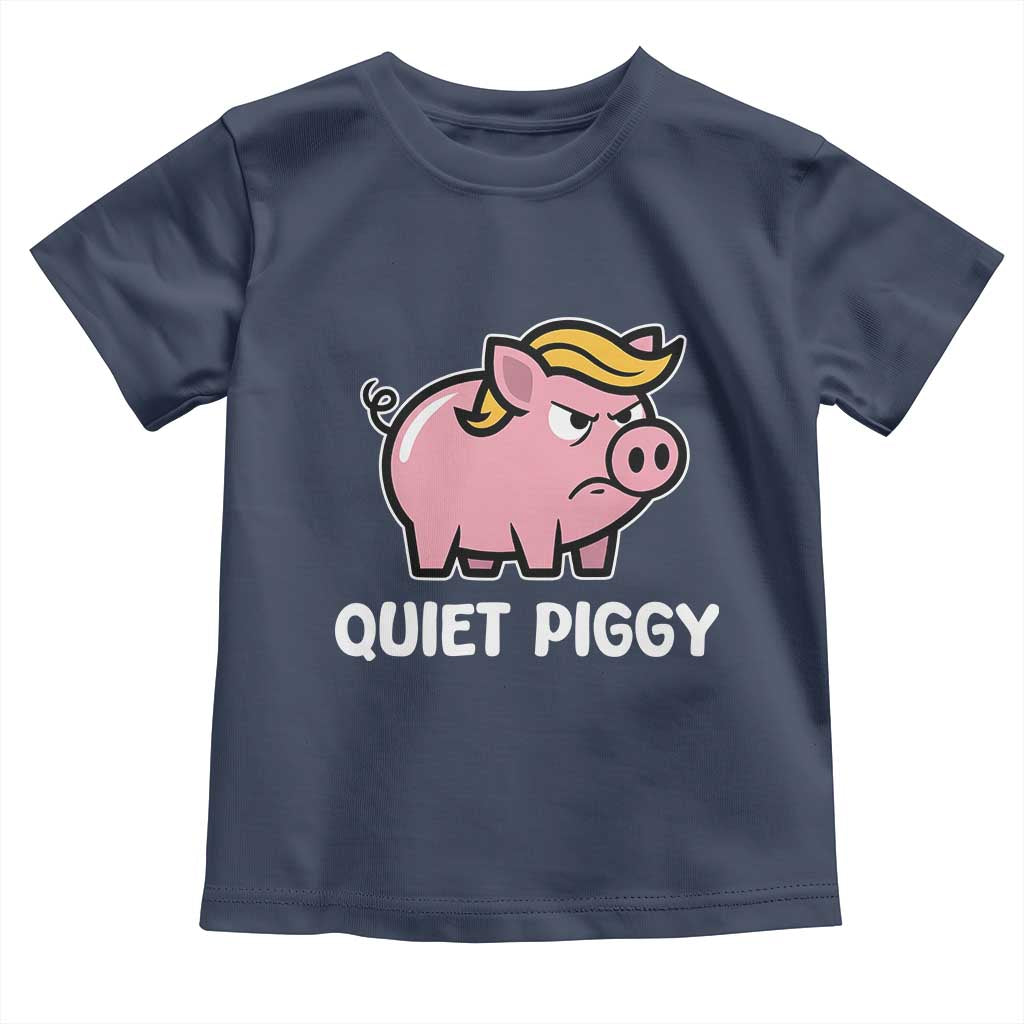 Quiet Piggy Funny Blonde Pig Toddler T Shirt Political Satire Humor Free Speech Cute Cartoon TS02 Navy Print Your Wear