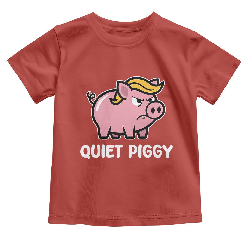 Quiet Piggy Funny Blonde Pig Toddler T Shirt Political Satire Humor Free Speech Cute Cartoon TS02 Red Print Your Wear