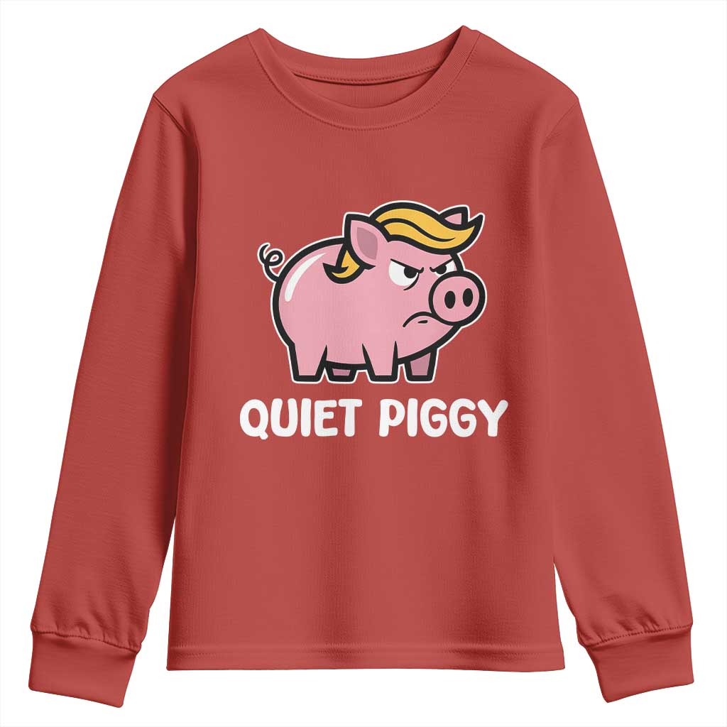 Quiet Piggy Funny Blonde Pig Youth Sweatshirt Political Satire Humor Free Speech Cute Cartoon TS02 Red Print Your Wear