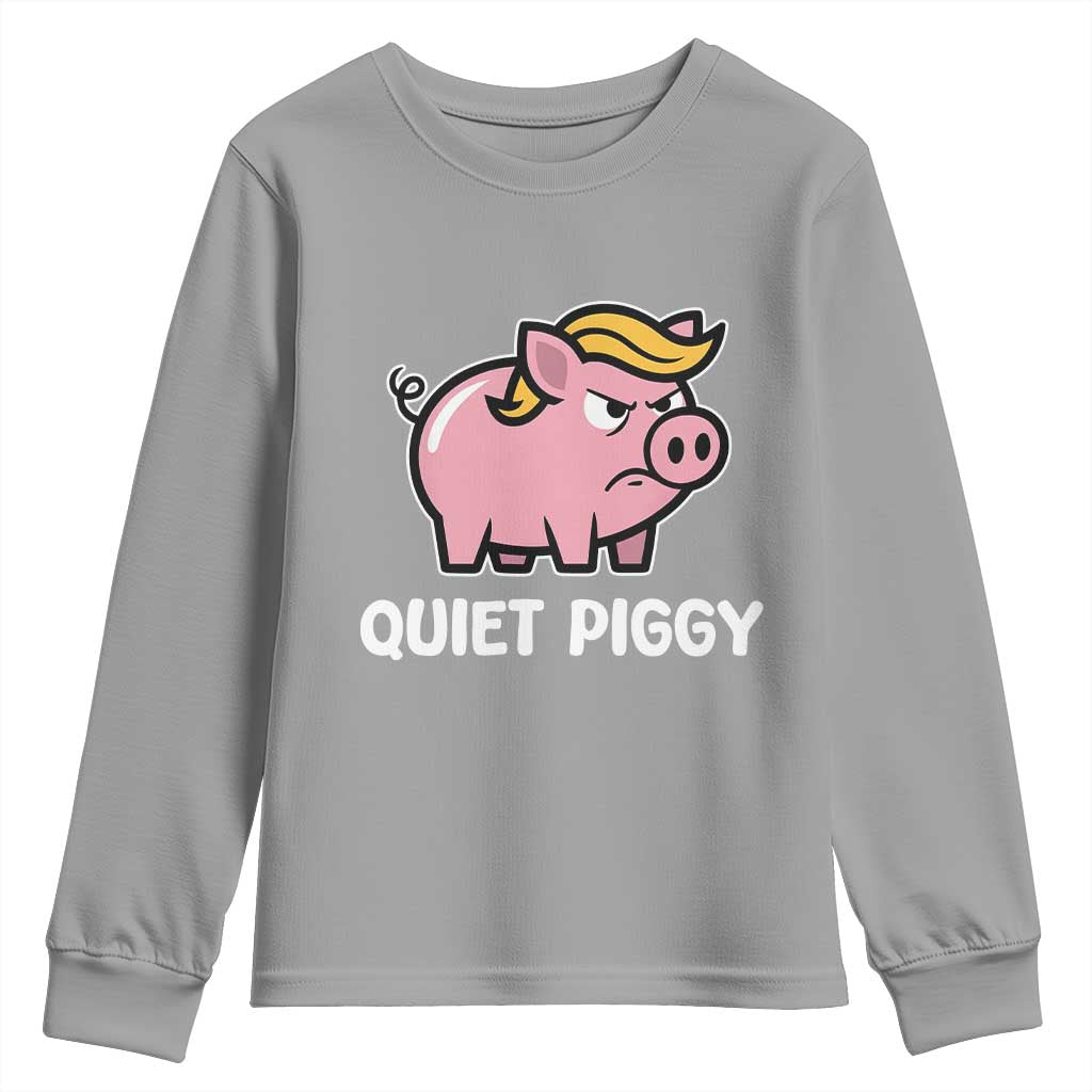Quiet Piggy Funny Blonde Pig Youth Sweatshirt Political Satire Humor Free Speech Cute Cartoon TS02 Sport Gray Print Your Wear