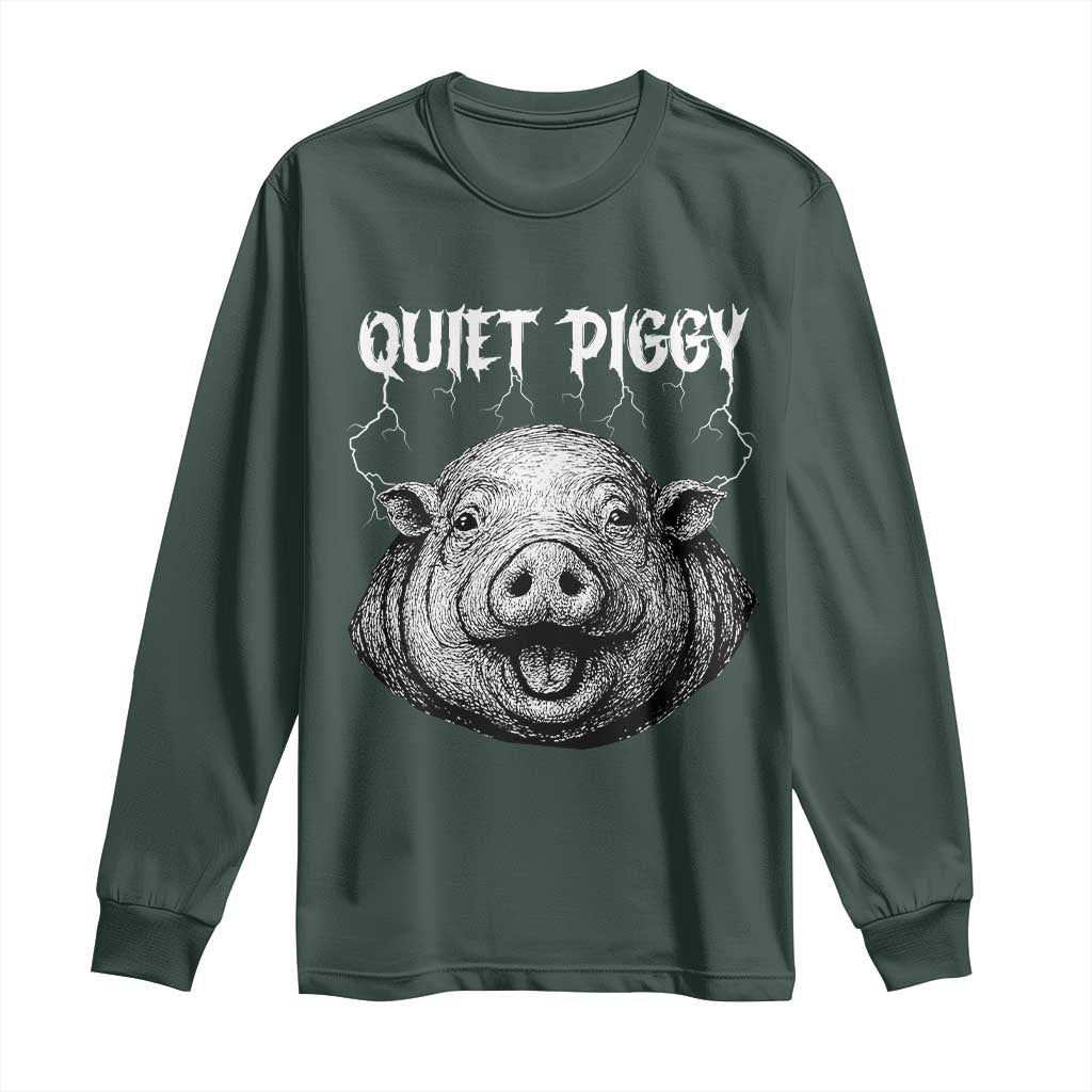 Quiet Piggy Metal Style Long Sleeve Shirt Dark Humor Pig Political Satire Humor Rock Aesthetic TS02 Dark Forest Green Print Your Wear