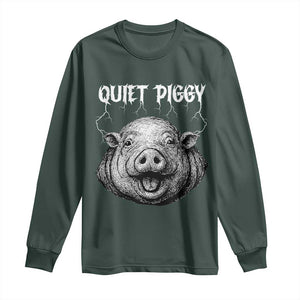 Quiet Piggy Metal Style Long Sleeve Shirt Dark Humor Pig Political Satire Humor Rock Aesthetic TS02 Dark Forest Green Print Your Wear