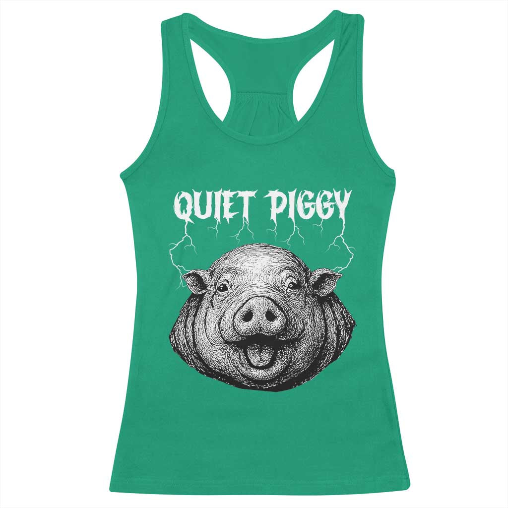 Quiet Piggy Metal Style Racerback Tank Top Dark Humor Pig Political Satire Humor Rock Aesthetic TS02 Irish Green Print Your Wear