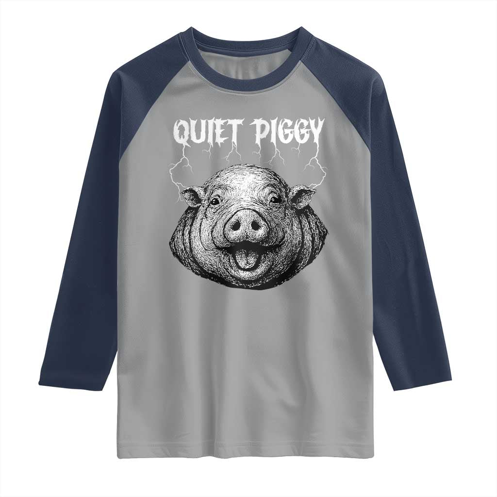 Quiet Piggy Metal Style Raglan Shirt Dark Humor Pig Political Satire Humor Rock Aesthetic TS02 Sport Gray Navy Print Your Wear